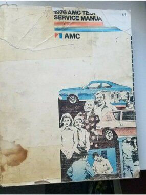 Book 1976 AMC Technical Service Manual Gremlin Hornet Matador Automobile Shop